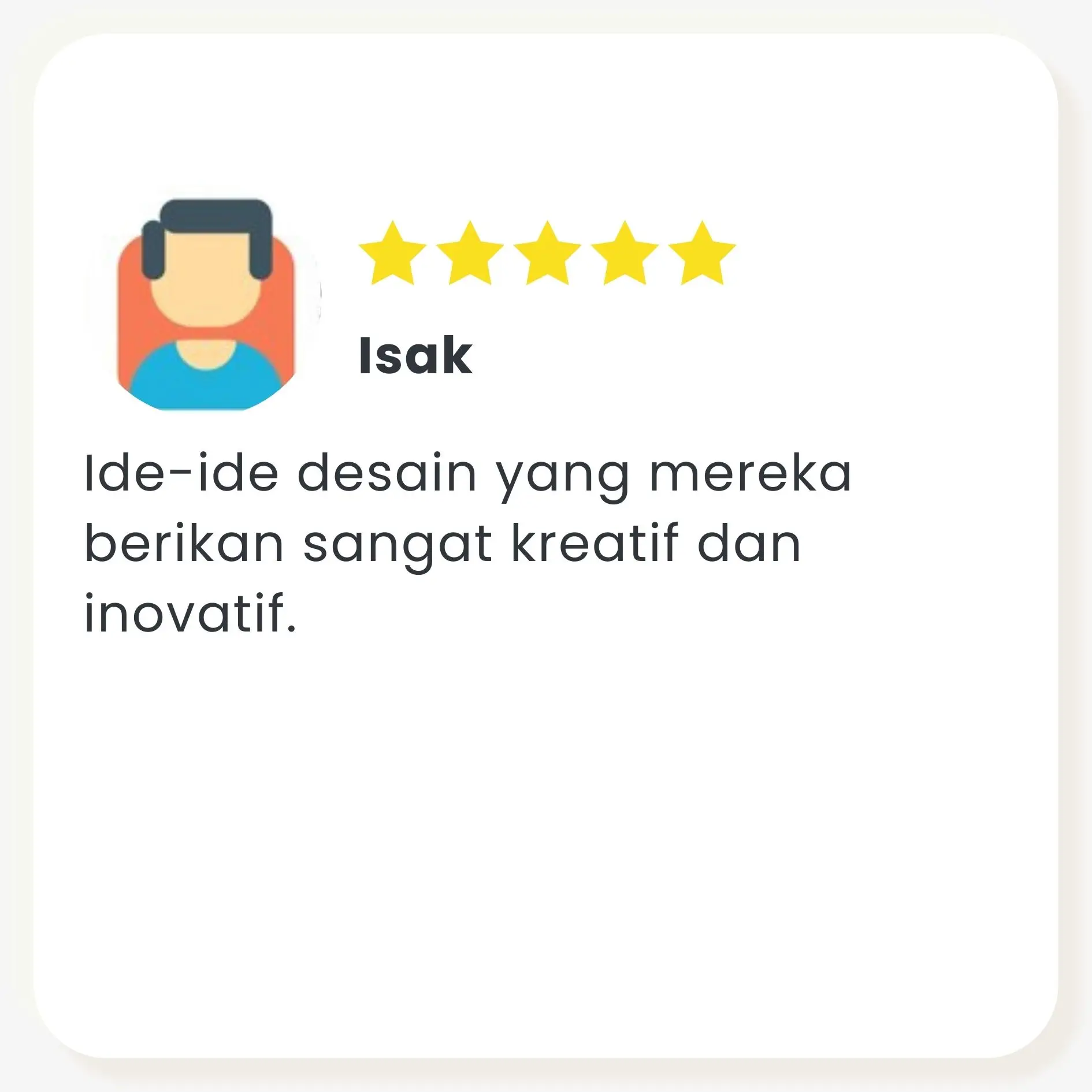 Ulasan positif tentang ide desain kreatif inovatif