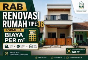 RAB Renovasi Rumah Tipe 36