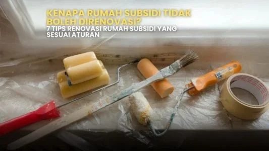 Tips renovasi rumah subsidi: roller cat, kuas, dan lakban. Renovasi rumah subsidi sesuai aturan.