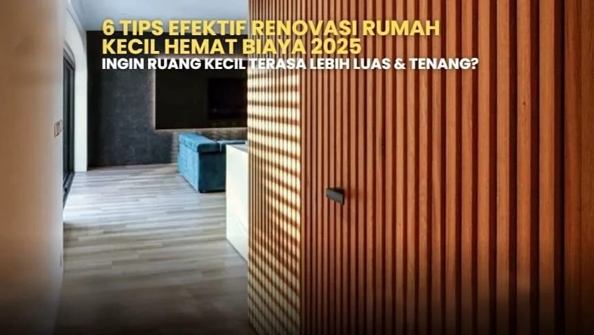 Tips renovasi rumah kecil hemat biaya. Desain interior modern, dinding kayu vertikal, sofa biru. Ruang terasa luas dan tenang.