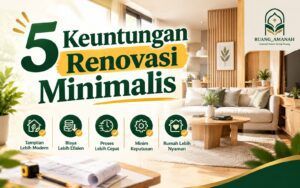 Keuntungan Renovasi Rumah Minimalis