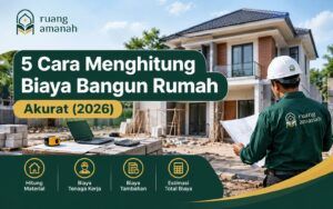 cara menghitung biaya bangun rumah