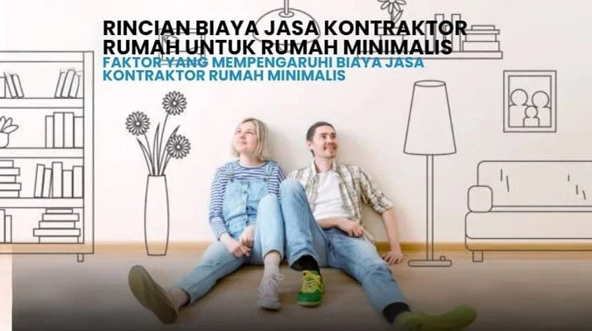 Ilustrasi biaya jasa kontraktor rumah minimalis. Pasangan muda merencanakan pembangunan rumah dengan kontraktor terpercaya.